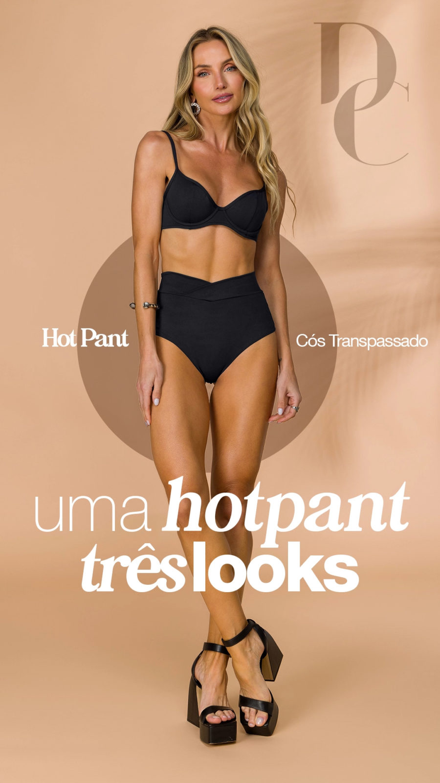 Uma Hot Pant, 3 Looks